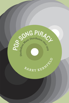 Paperback Pop Song Piracy: Disobedient Music Distribution since 1929 Book