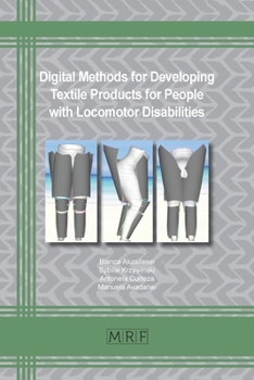 Paperback Digital Methods in Developing Textile Products for People with Locomotor Disabilities Book