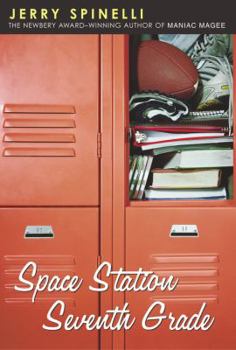 Space Station Seventh Grade - Book #1 of the Space Station Seventh Grade