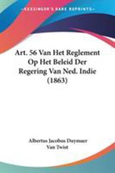 Paperback Art. 56 Van Het Reglement Op Het Beleid Der Regering Van Ned. Indie (1863) Book