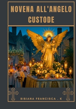 Paperback Novena all'Angelo Custode [Italian] Book