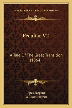 Paperback Peculiar V2: A Tale Of The Great Transition (1864) Book