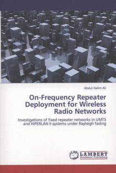 Paperback On-Frequency Repeater Deployment for Wireless Radio Networks Book