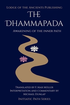 Paperback The Dhammapada: Awakening the Inner Path Book