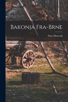Paperback Bakonja Fra-brne Book