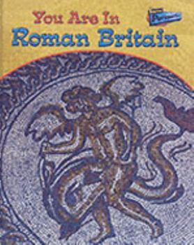 Hardcover You Are in Roman Britain Book