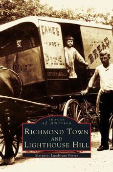 Hardcover Richmond Town and Lighthouse Hill Book