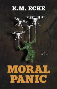 Paperback Moral Panic: A Hacker Thriller of Vigilante Justice Book