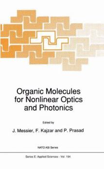 Paperback Organic Molecules for Nonlinear Optics and Photonics Book