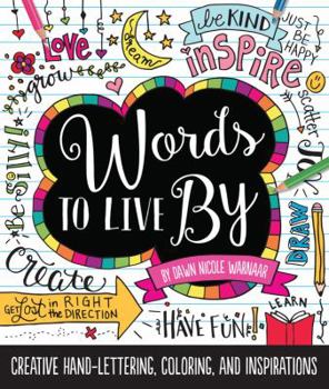 Paperback Words to Live by: Creative Hand-Lettering, Coloring, and Inspirations Book