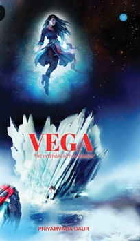 Hardcover Vega, The Intergalactic Warrior Book
