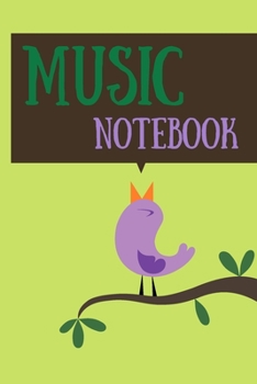 Paperback Music notebook: staff paper notebook - 6x9 - 120 pages - 8 staves per page - easy to write on - perfect for learning - cute bird desig Book