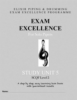 Paperback Exam Excellence for Solo Pipers: Study Unit 5 Book