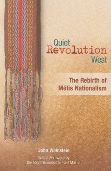 Paperback Quiet Revolution West: The Rebirth of Metis Nationalism Book