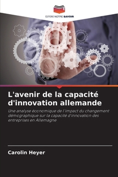 Paperback L'avenir de la capacité d'innovation allemande [French] Book