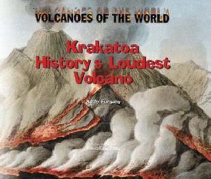Library Binding Krakatoa: History's Loudest Volcano Book