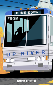 Paperback Come Down from Up River Book