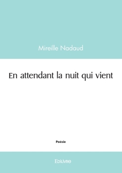 Paperback En attendant la nuit qui vient [French] Book