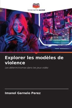 Paperback Explorer les modèles de violence [French] Book