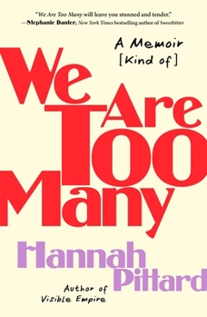 Paperback We Are Too Many: A Memoir [Kind Of] Book