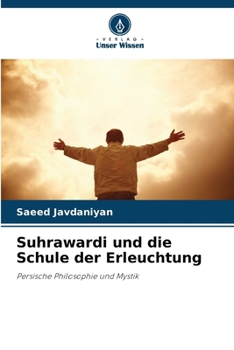 Paperback Suhrawardi und die Schule der Erleuchtung [German] Book