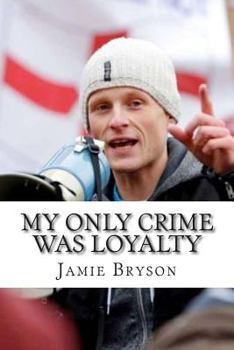 Paperback My Only Crime Was Loyalty Book