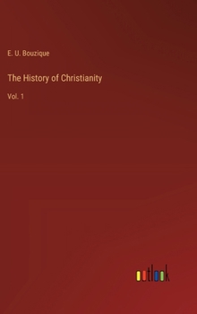 Hardcover The History of Christianity: Vol. 1 Book