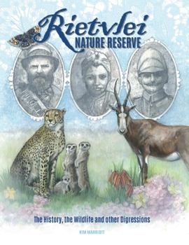 Paperback Rietvlei Nature Reserve: The history, the wildlife and other digressions Book