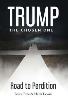 Paperback Trump: The Chosen One: Road to Perdition Book