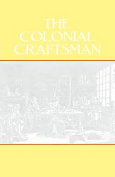 Paperback The Colonial Craftsman Book