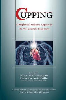 Paperback Cupping: A prophetical medicine appears in its new scientific perspective Book