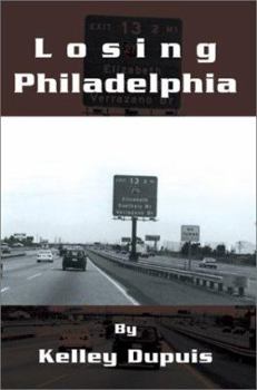 Paperback Losing Philadelphia Book