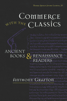 Paperback Commerce with the Classics: Ancient Books and Renaissance Readers Volume 20 Book