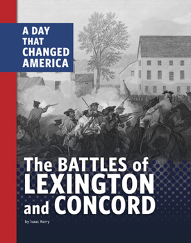 Paperback The Battles of Lexington and Concord: A Day That Changed America Book