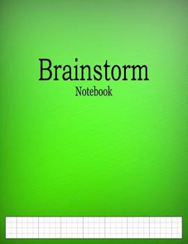 Paperback Brainstorm Notebook: 1/4" Cross Section Graph Paper Ruled Book