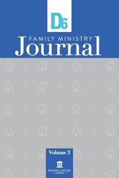 Paperback D6 Family Ministry Journal: Vol. 3 Book