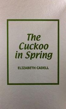 Hardcover The Cuckoo in Spring Book
