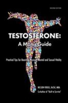 Paperback Testosterone: A Man's Guide Book