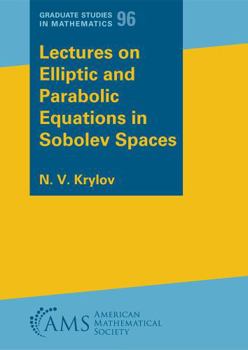 Paperback Lectures on Elliptic and Parabolic Equations in Sobolev Spaces (Graduate Studies in Mathematics) Book