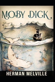 Paperback Moby Dick: a classics illustrated edition Book