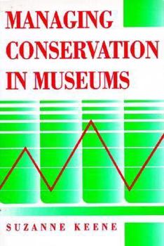 Paperback Managing Conservation in Museums Book