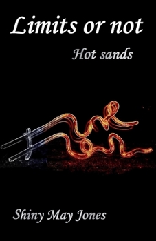 Paperback Limits or not: Hot sands Book