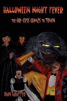 Paperback Halloween Night Fever: The Cir-Cuss Comes to Town Book