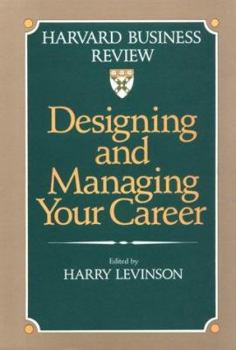 Hardcover Designing and Managing Your Career Book