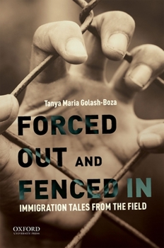 Paperback Forced Out and Fenced in: Immigration Tales from the Field Book