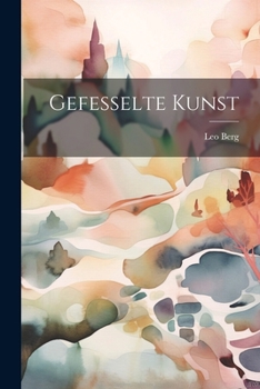 Paperback Gefesselte Kunst [German] Book