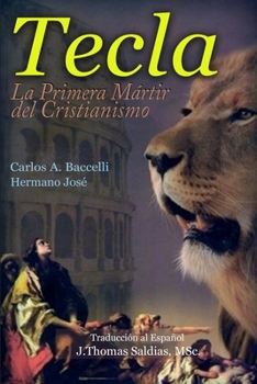 Paperback Tecla: La primera mártir del Cristianismo [Spanish] Book