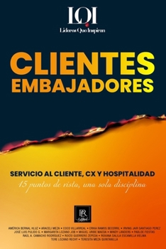 Paperback CX, Servicio y Hospitalidad: Líderes que Inspiran [Spanish] Book