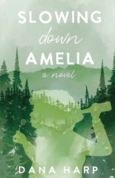 Paperback Slowing Down Amelia Book
