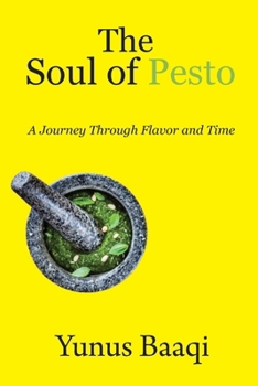 Paperback The Soul of Pesto: A Journey Through Flavor and Time Book